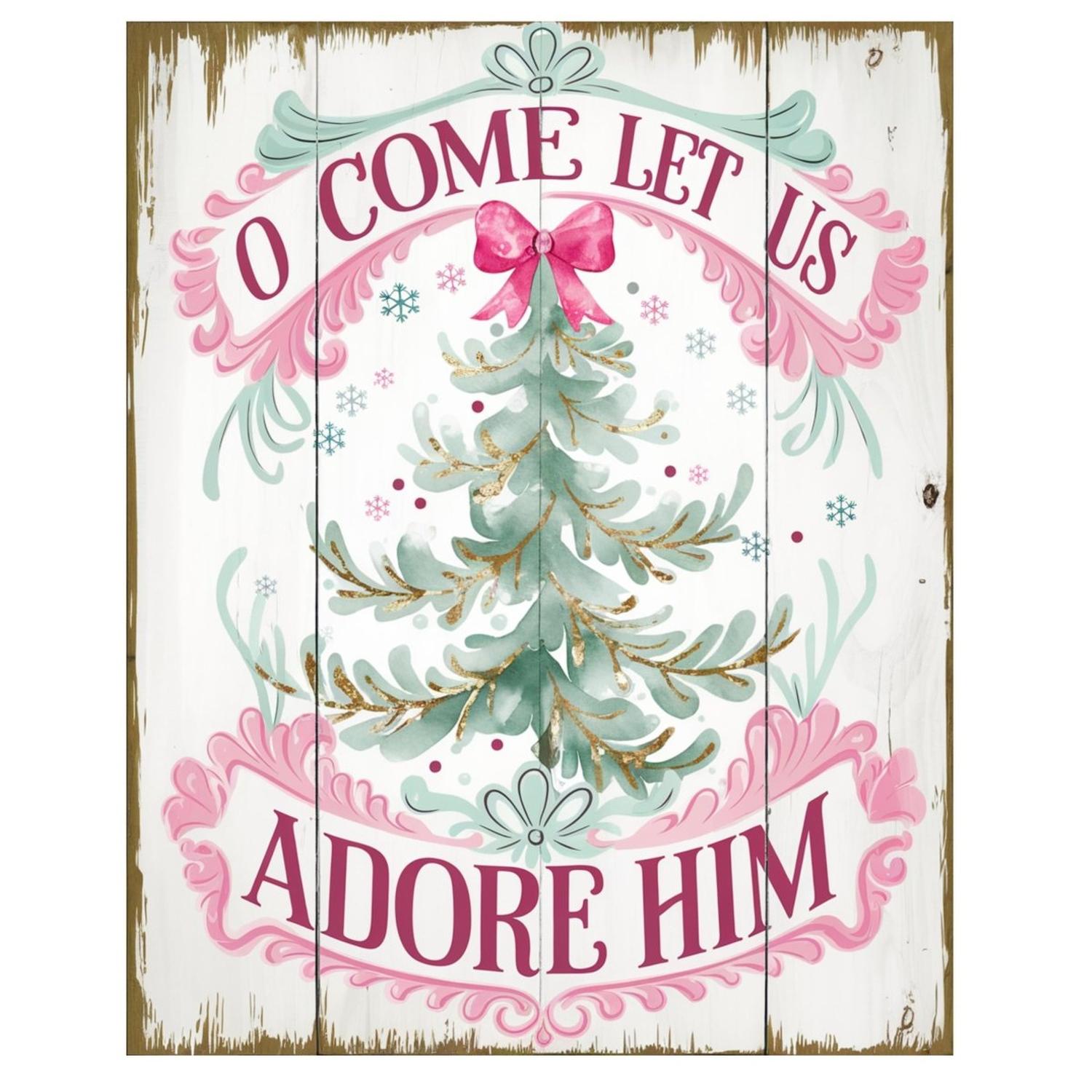 O Come Let Us Adore Him Christmas Sign