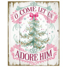 Shop For O Come Let Us Adore Him Christmas Sign
