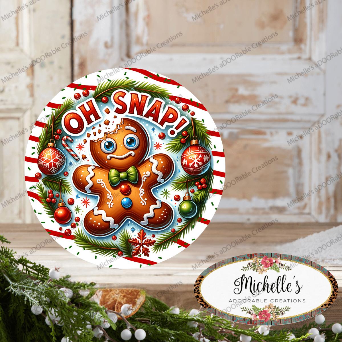 Shop For Oh Snap Gingerbread Cookie Round Sign