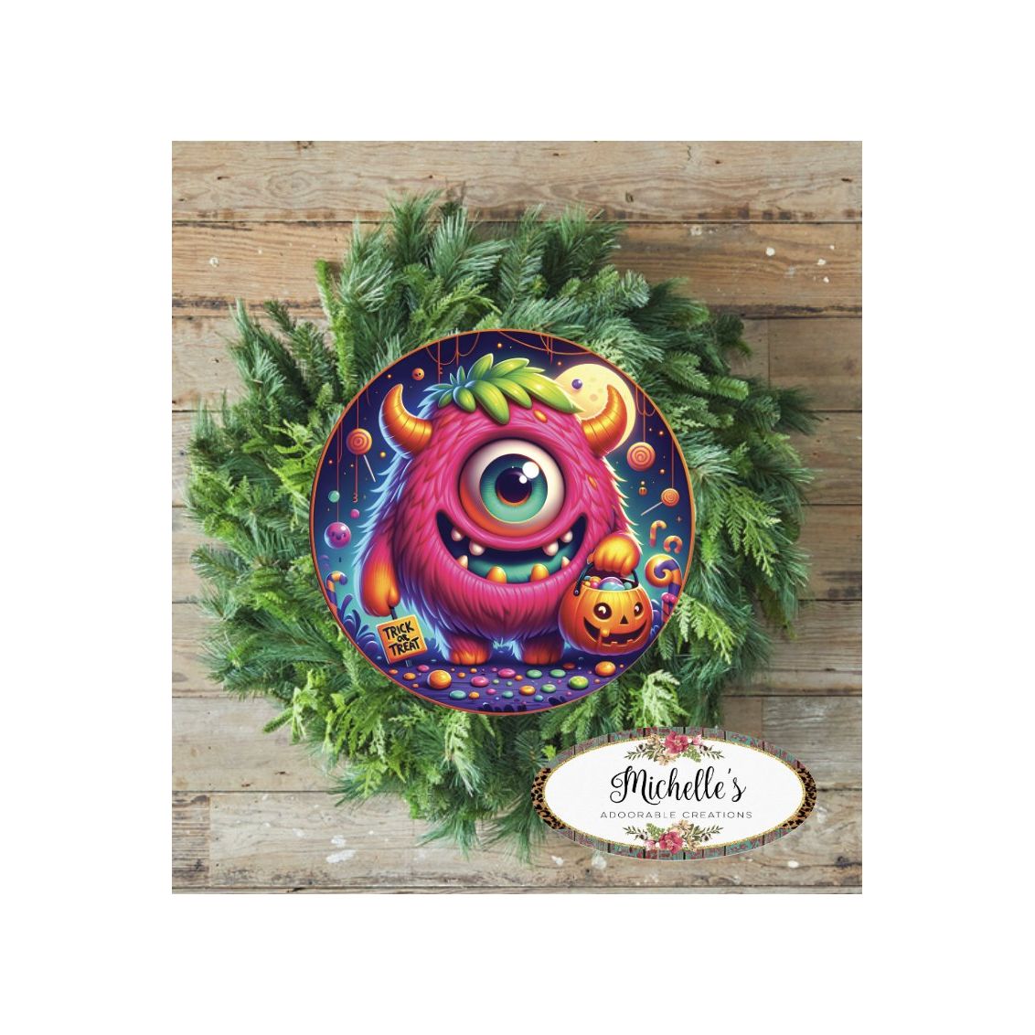 Shop For Pink One Eyed Trick or Treat Monster Round Sign at Michelle's aDOORable Creations