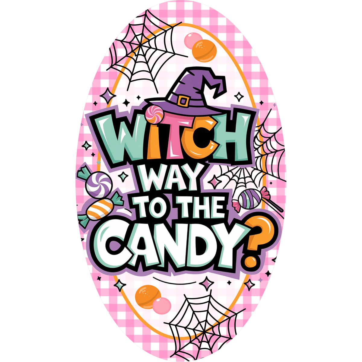 Shop For Pink Oval Witch Way To The Candy Sign