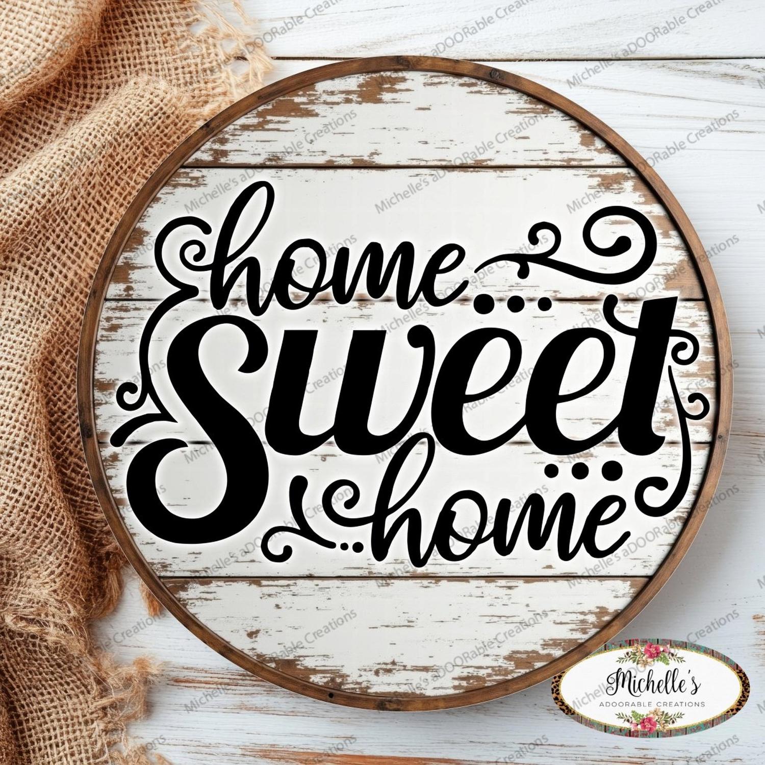Rustic Home Sweet Home Round Sign