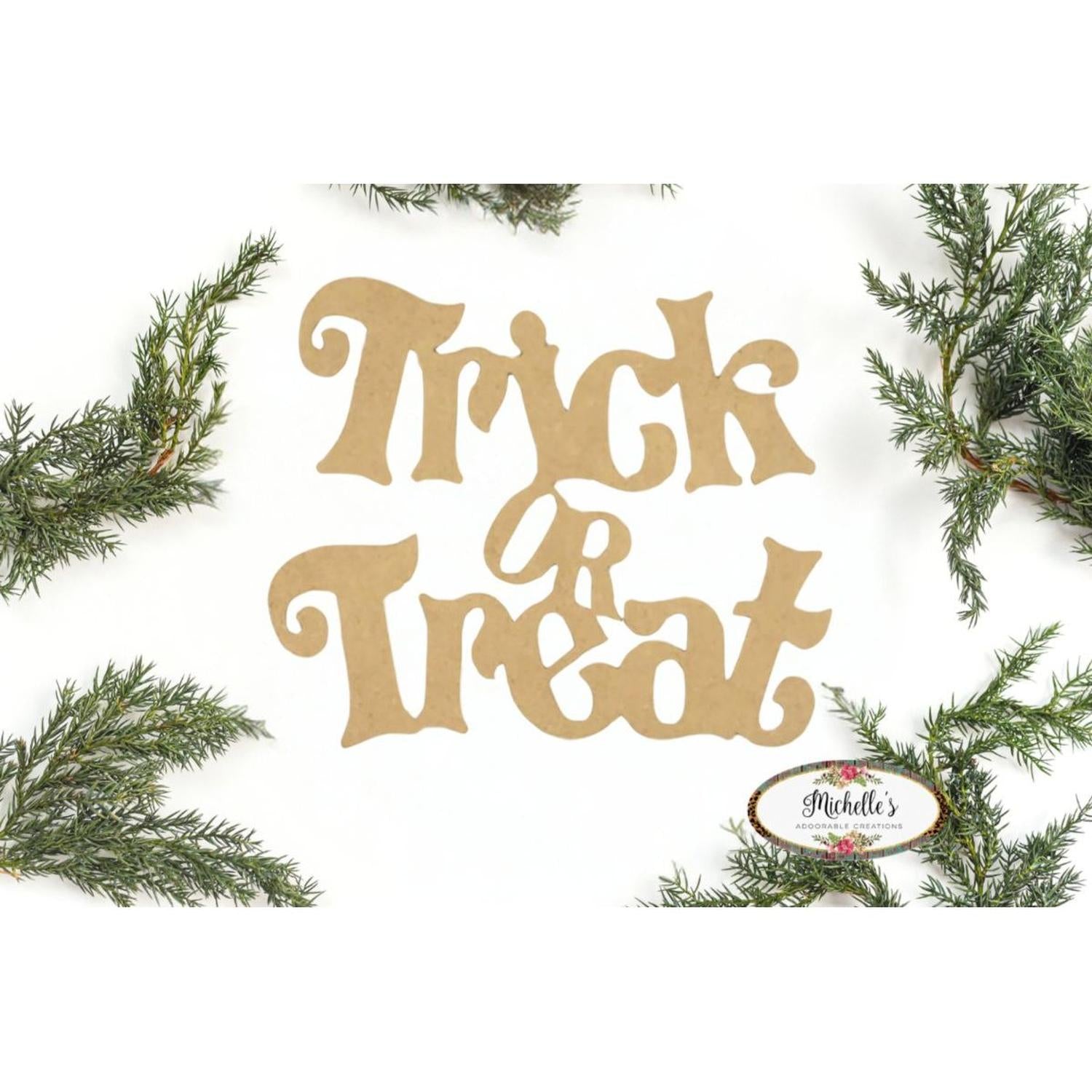 Shop For Trick or Treat Script Wood Cutout at Michelle's aDOORable Creations