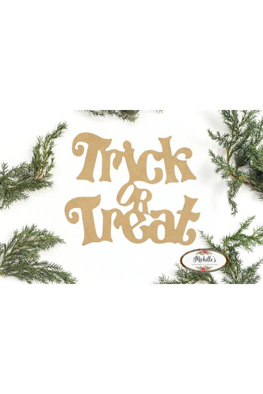 Shop For Trick or Treat Script Wood Cutout at Michelle's aDOORable Creations