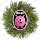 Shop For Welcome Pink Furry Monster Sign