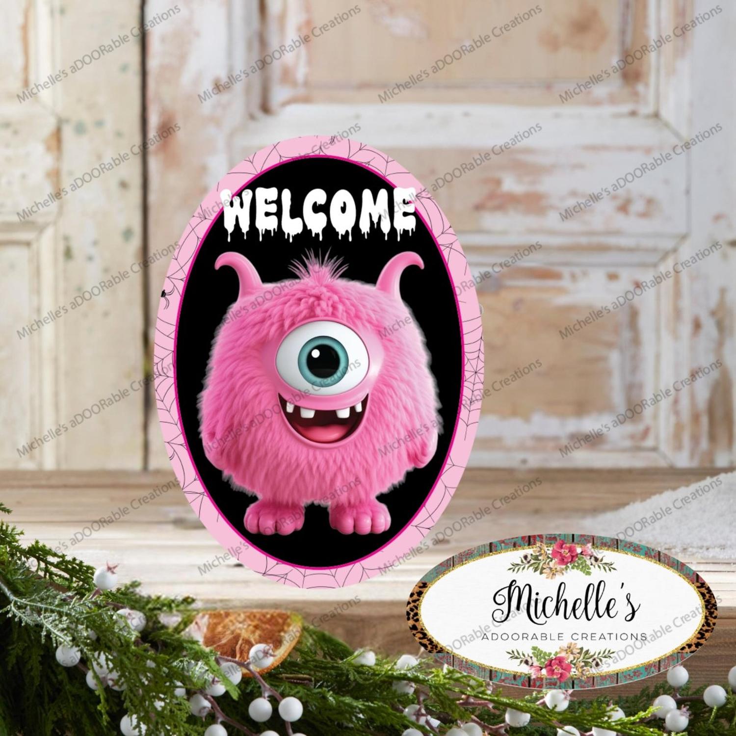 Welcome Pink Furry Monster Sign
