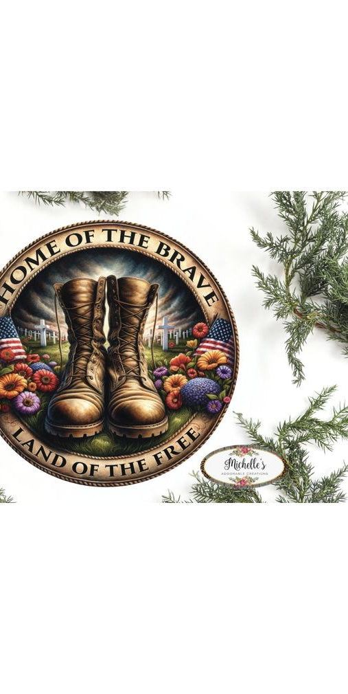 Home of The Brave Land Of Free Military Boots Sign - Michelle's aDOORable Creations - Signature Signs