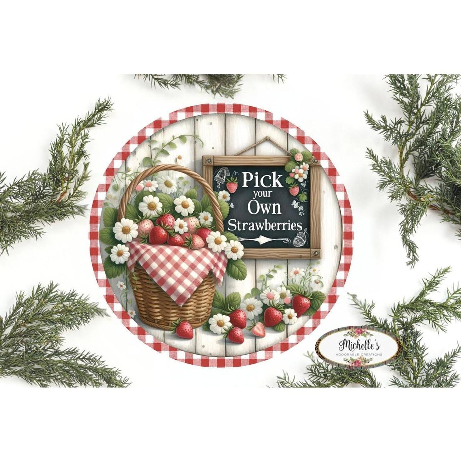 Pick Your Own Strawberries Red Round Sign