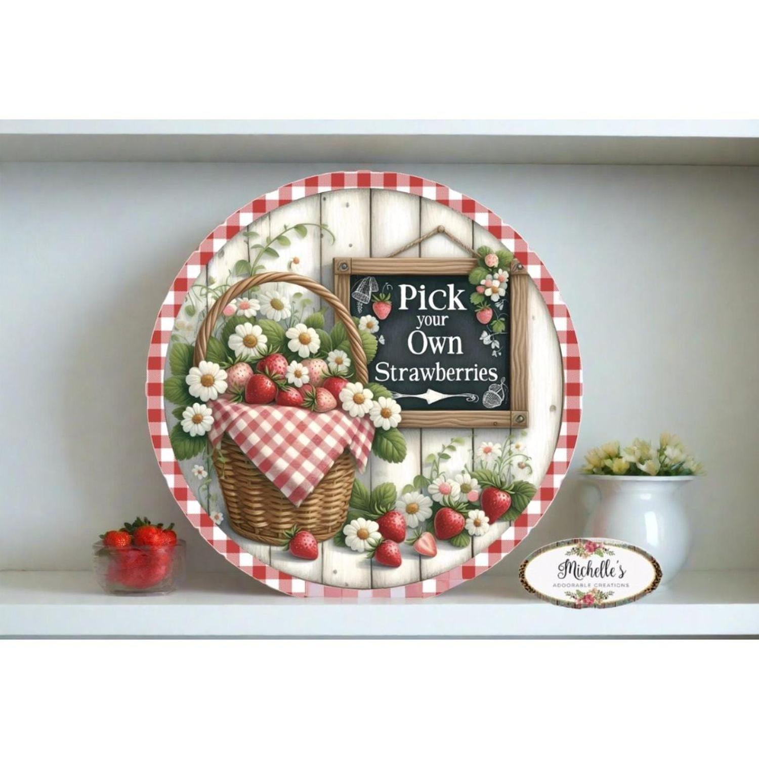 Pick Your Own Strawberries Red Round Sign