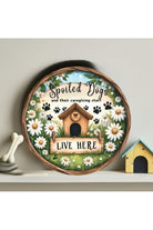 Shop For Spoiled Dogs Daisy Round Sign at Michelle's aDOORable Creations