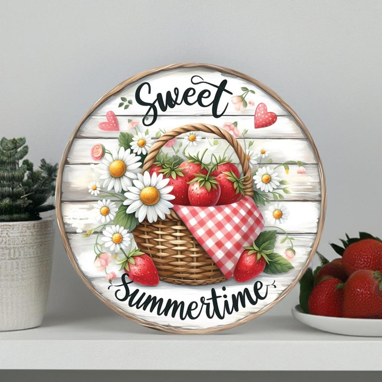 Strawberry Sweet Summertime Round Sign