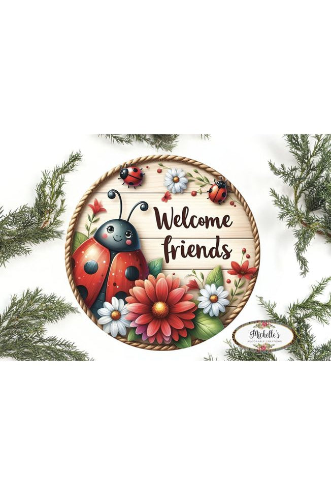 Shop For Welcome Friends Ladybug Round Sign