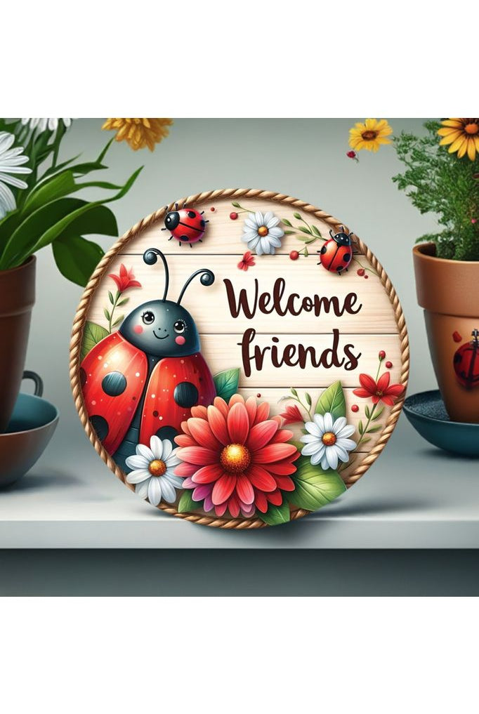 Shop For Welcome Friends Ladybug Round Sign