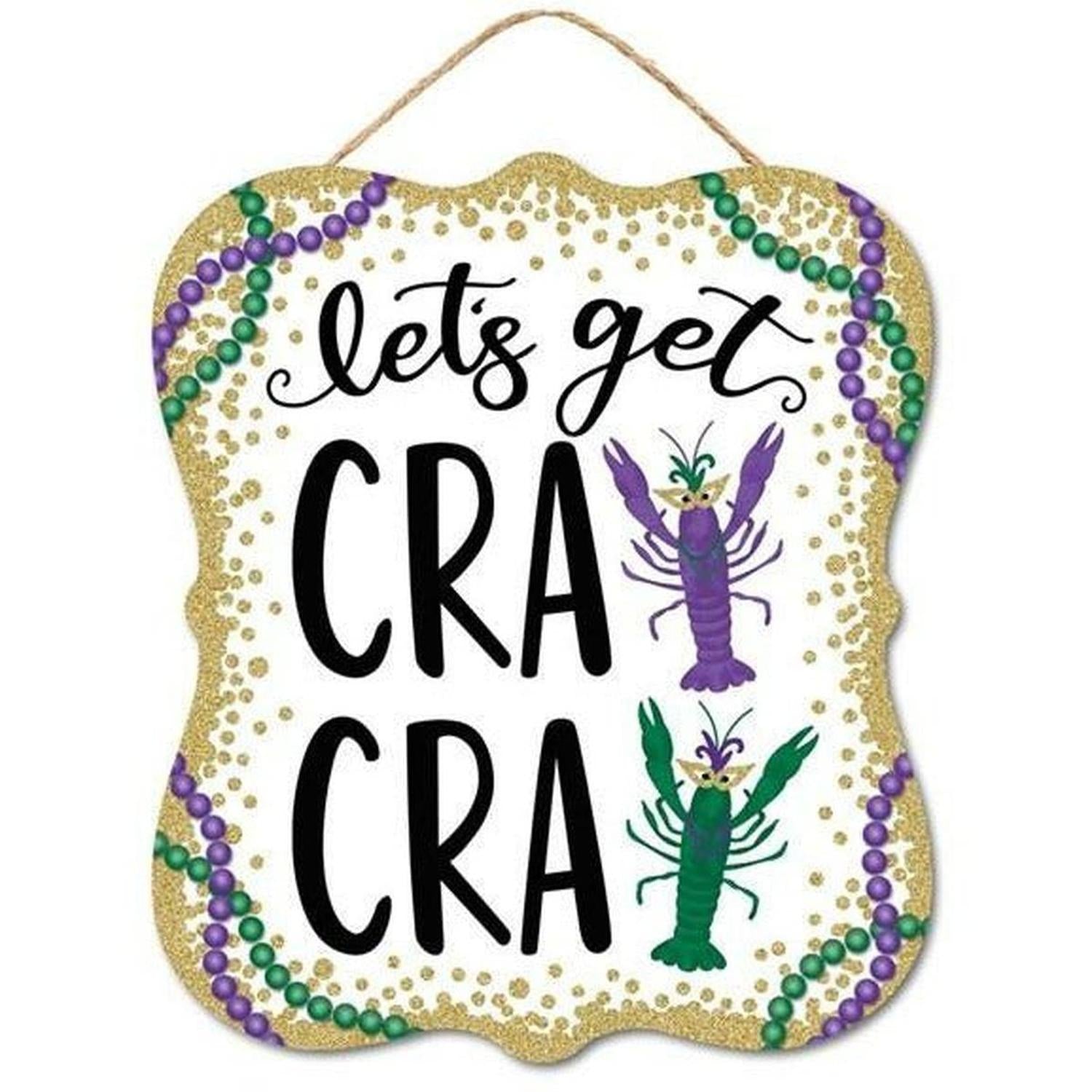 10" Scalloped Wooden Wall Sign: Let's Get Cray Cray