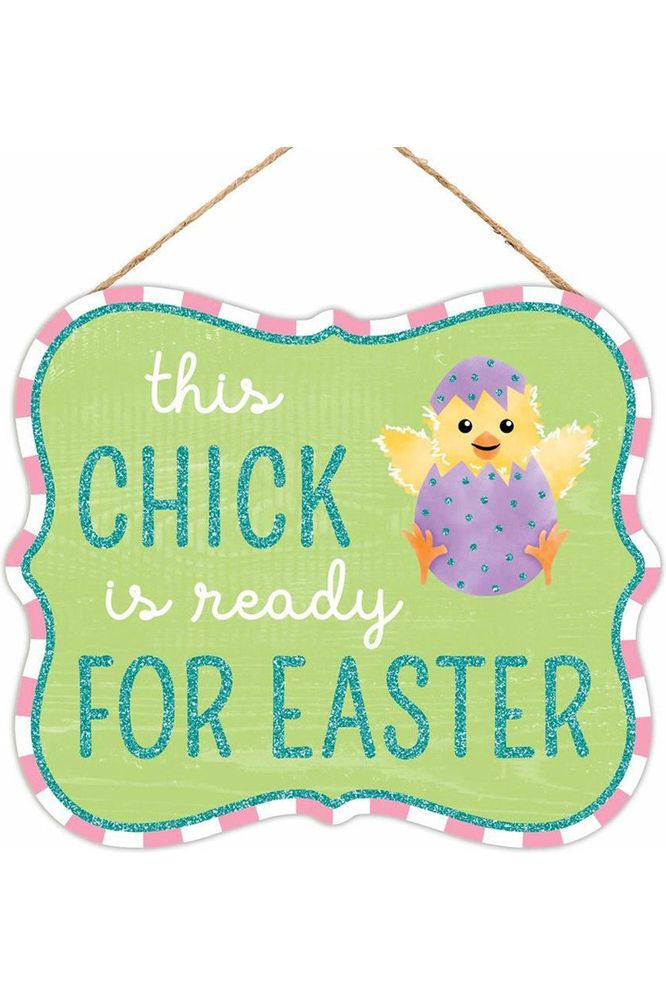 10" Wooden Sign: Glitter Chick Is Ready - Michelle's aDOORable Creations - Wooden/Metal Signs