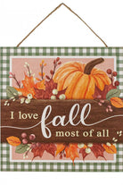 Shop For 10" Wooden Sign: Love Fall Most of All AP7215