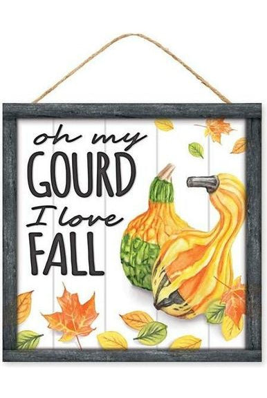 Shop For 10" Wooden Sign: Oh My Gourd Love Fall AP7226