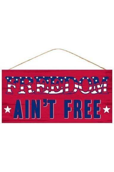 Shop For 12" Wooden Sign: Freedom Ain't Free at Michelle's aDOORable Creations