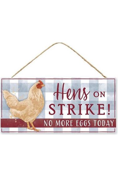 Shop For 12" Wooden Sign: Hens on Strike AP7099