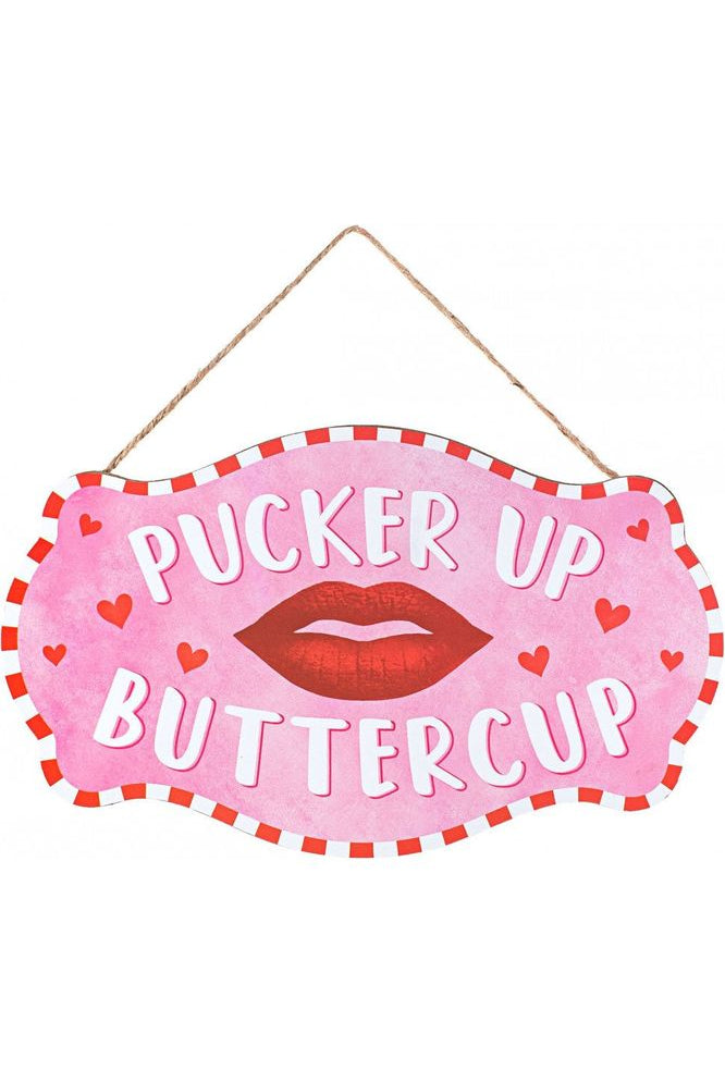 12" Wooden Sign: Pucker Up Buttercup - Michelle's aDOORable Creations - Wooden/Metal Signs
