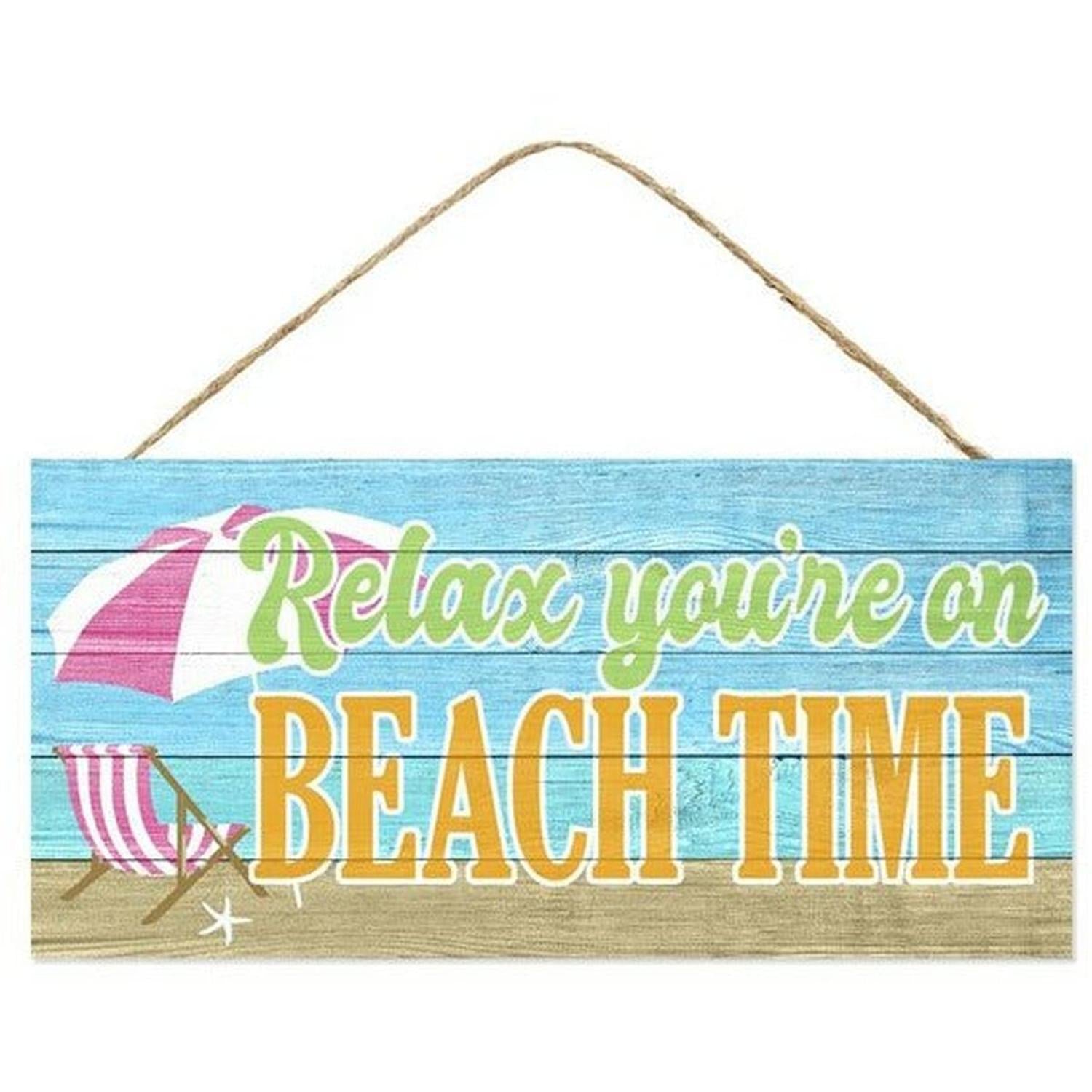 Shop For 12" Wooden Sign: Relax You're On Beach Time at Michelle's aDOORable Creations