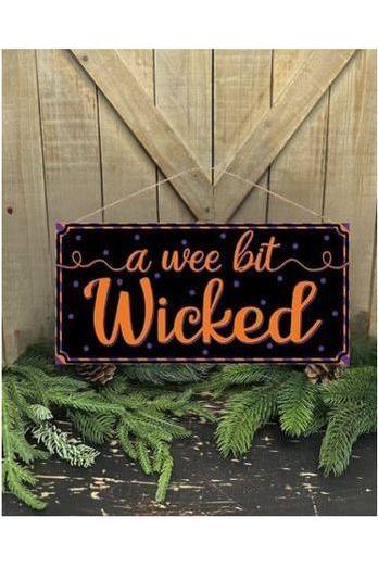 Shop For 12" Wooden Sign: Wee Bit Wicked at Michelle's aDOORable Creations