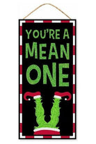 12" Wooden Sign: Your A Mean One - Michelle's aDOORable Creations - Wooden/Metal Signs