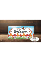12in Waterproof Sign: Welcome Monarch Mushroom Sign - Michelle's aDOORable Creations - Signature Signs