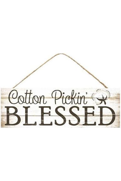 15" Wooden Sign: Cotton Pickin Blessed - Michelle's aDOORable Creations - Wooden/Metal Signs