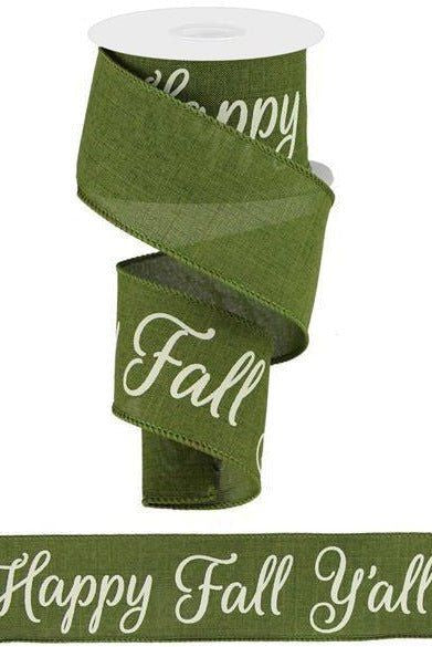 2.5" Happy Fall Yall Ribbon: Moss Green (10 Yards) - Michelle's aDOORable Creations - Wired Edge Ribbon