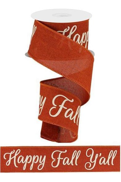 2.5" Happy Fall Yall Ribbon: Rust (10 Yards) - Michelle's aDOORable Creations - Wired Edge Ribbon