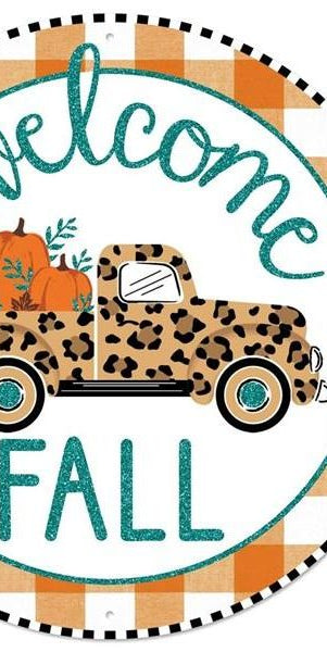 8" Metal Sign: Welcome Fall Leopard Truck - Michelle's aDOORable Creations - Wooden/Metal Signs