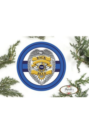 Back The Blue Badge Shield Round Sign - Wreath Enhancement - Michelle's aDOORable Creations - Signature Signs
