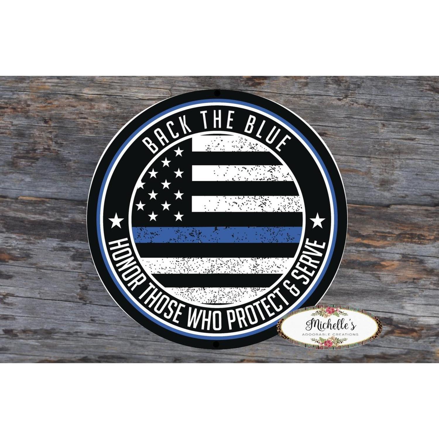 Shop For Back The Blue Thin Blue Line Sign at Michelle's aDOORable Creations