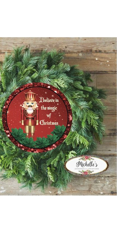 Believe in the Magic Nutcracker Sign - Wreath Enhancement - Michelle's aDOORable Creations - Signature Signs