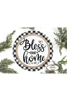 Shop For Bless Our Home Plaid Round Sign