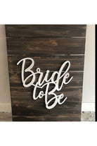 Bride To Be Script Word Wood Cutout - Unfinished Wood - Michelle's aDOORable Creations - Unfinished Wood Cutouts