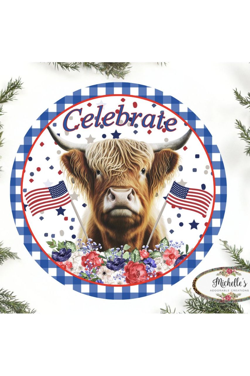 Celebrate Patriotic Highland Cow Sign - Wreath Enhancement - Michelle's aDOORable Creations - Signature Signs