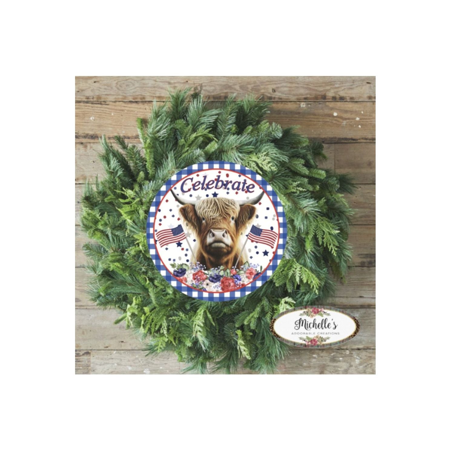 Shop For Celebrate Patriotic Highland Cow Sign at Michelle's aDOORable Creations