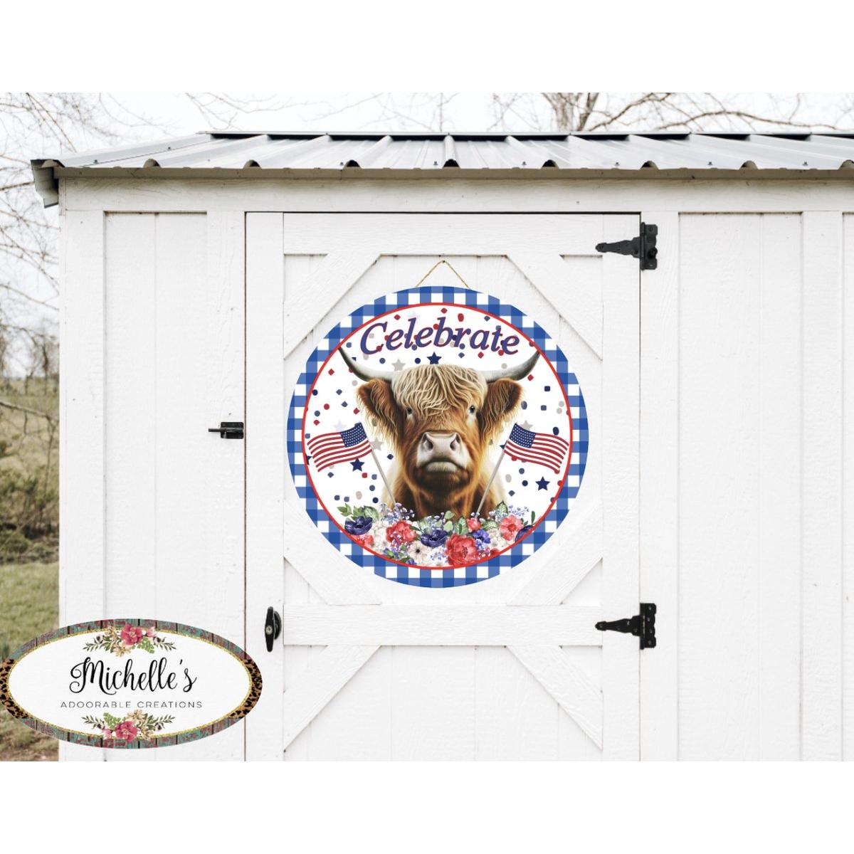 Shop For Celebrate Patriotic Highland Cow Sign at Michelle's aDOORable Creations