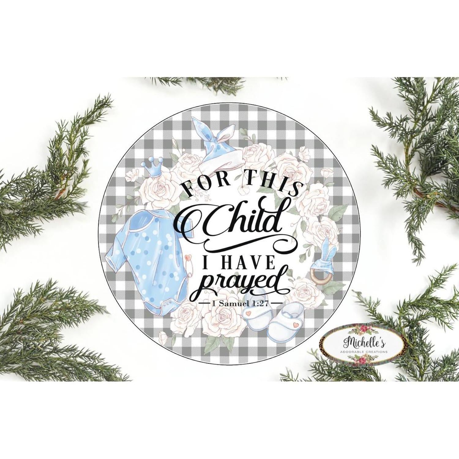 For This Child I Prayed Boy Sign