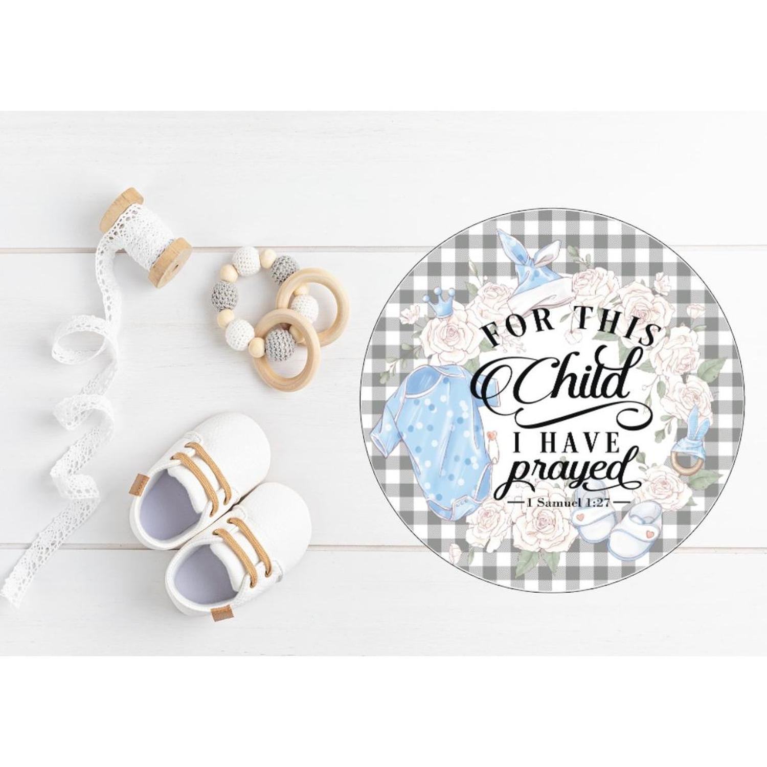 Shop For For This Child I Prayed Boy Sign - Wreath Enhancement at Michelle's aDOORable Creations