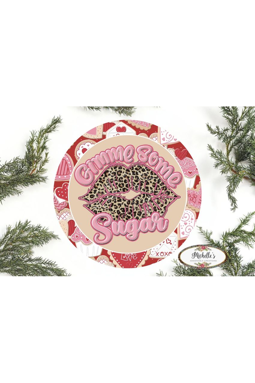Shop For Gimme Some Sugar Valentine Lips Sign - Wreath Enhancement
