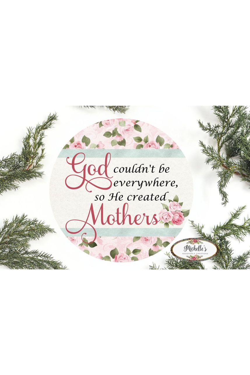 Shop For God Created Mother's Day Round Sign - Wreath Enhancement