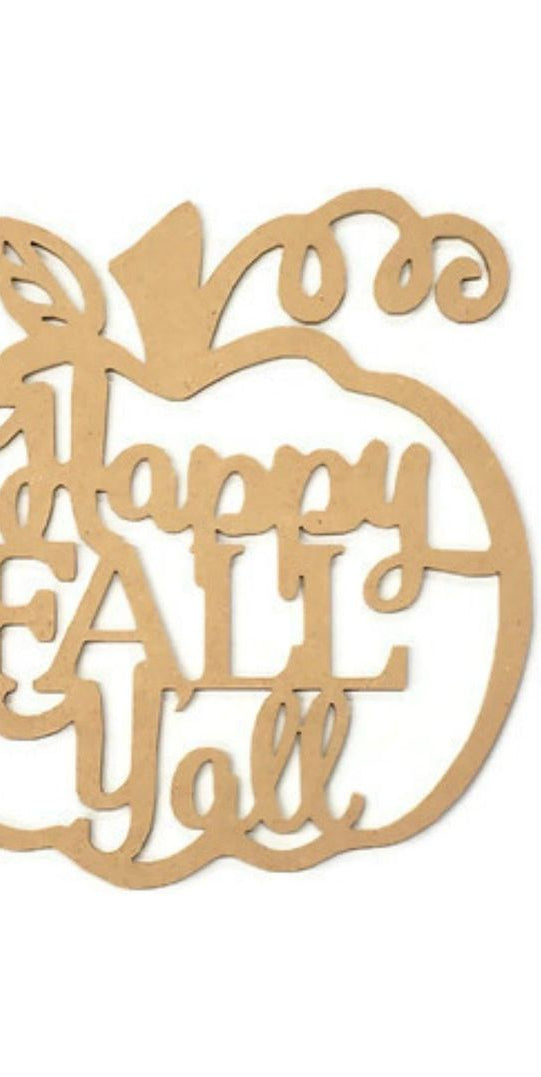 Happy Fall Yall Pumpkin Wood Cutout - Unfinished Wood - Michelle's aDOORable Creations - Unfinished Wood Cutouts