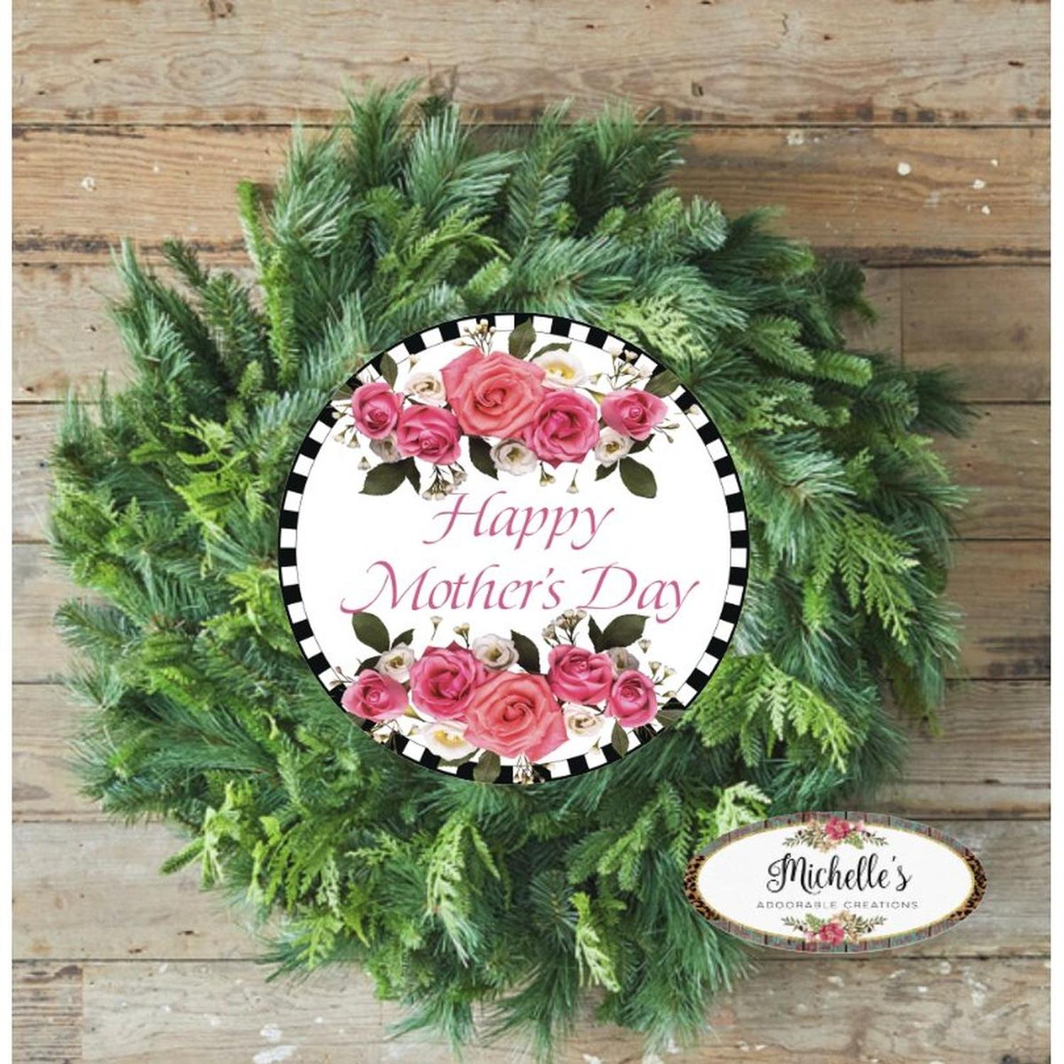 Shop For Happy Mother's Day Rose Sign - Wreath Enhancement at Michelle's aDOORable Creations