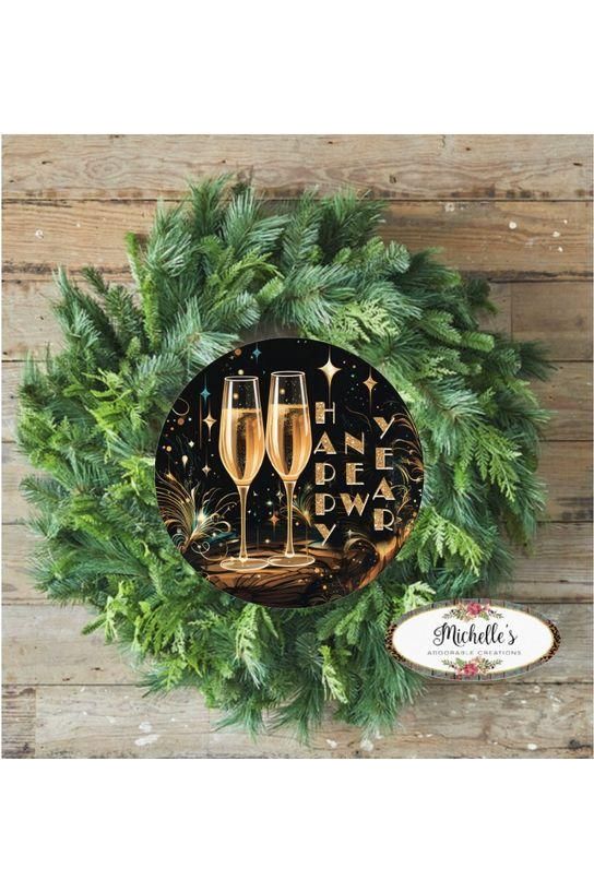 Shop For Happy New Year Champagne Glasses Sign - Wreath Enhancement at Michelle's aDOORable Creations