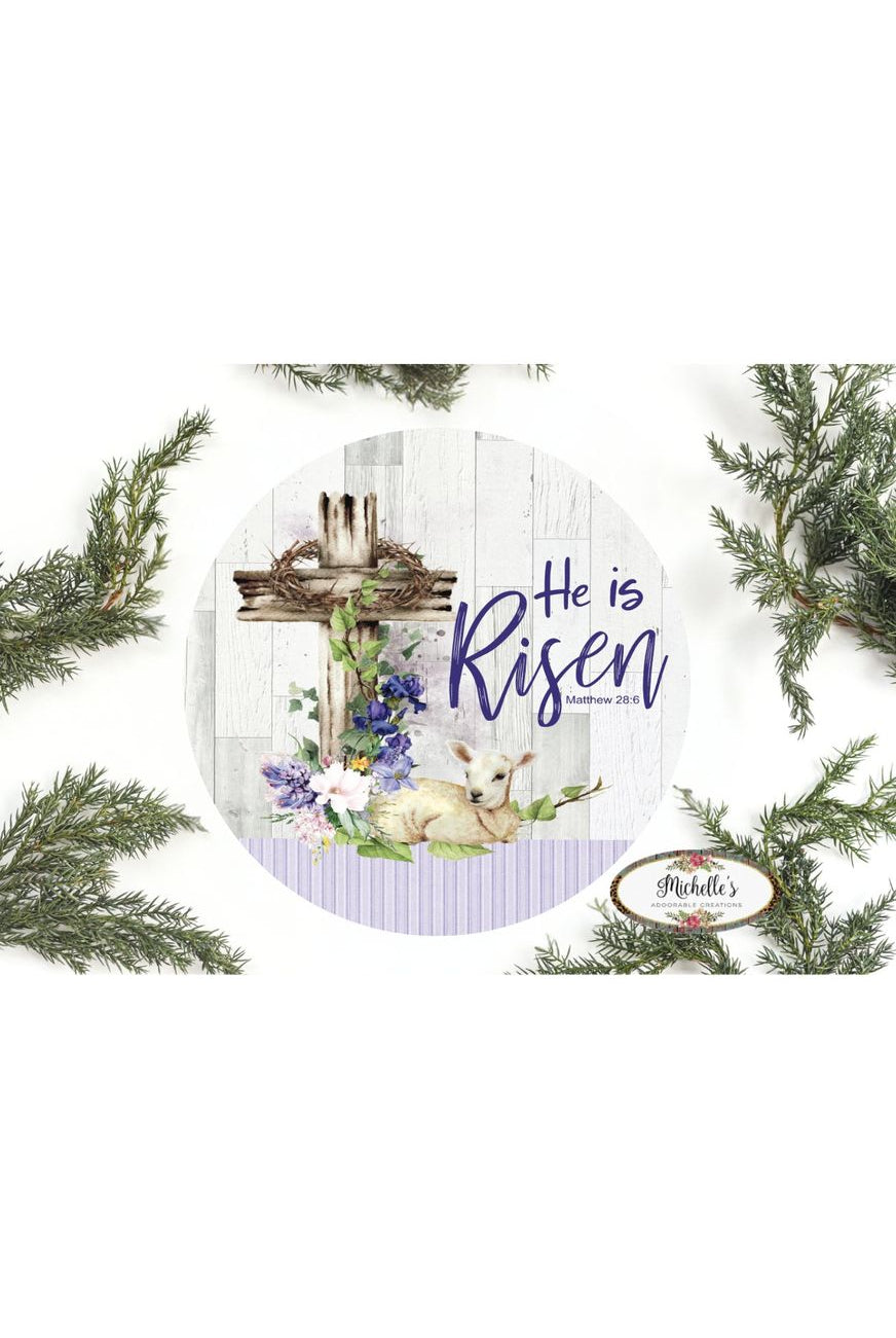 He Is Risen Easter Lamb Sign - Wreath Enhancement - Michelle's aDOORable Creations - Signature Signs