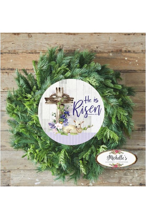 Shop For He Is Risen Easter Lamb Sign - Wreath Enhancement