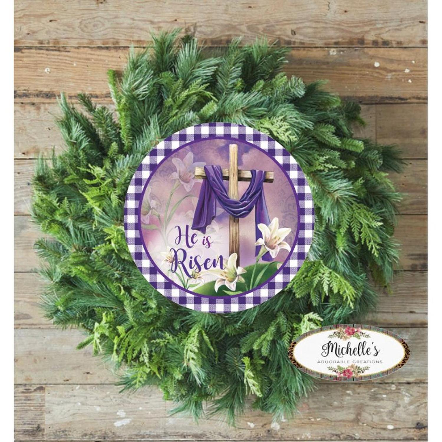 He Is Risen Easter Lily Sign - Wreath Enhancement